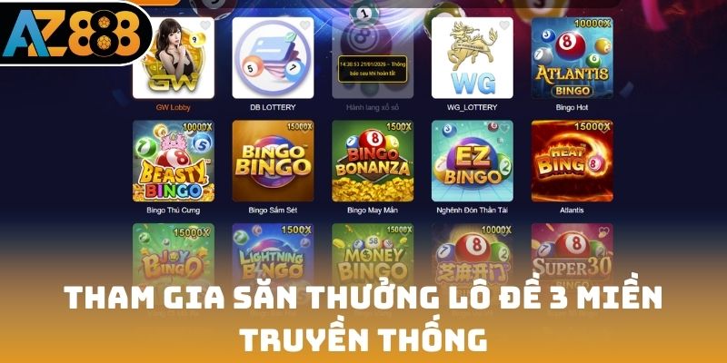 Tham gia săn thưởng lô đề 3 miền truyền thống